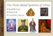 The Three Belief Systems of China Buddhism Daoism Confucianism