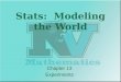 Stats: Modeling the World Chapter 13 Experiments