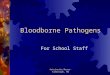 Antoinette Mason-Kimbrough, RN Bloodborne Pathogens For School Staff