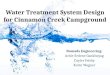 Water Treatment System Design for Cinnamon Creek Campground Nomads Engineering: Achit-Erdene Gankhuyag Cuyler Frisby Kevin Wagner