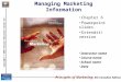 Copyright © 2005 Pearson Education Canada Inc. Managing Marketing Information Chapter 6 Powerpoint slides Extendit! version Instructor name Course name