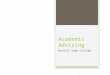 Academic Advising Russell Sage College. Academic Advising Through the Academic Year  SEPTEMBER: Assist with last minute schedule adjustments.  The last