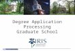 Degree Application Processing Graduate School. Degree Application Processing-Grad School Click on the Student Administration tab, then select the Administration