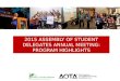 2015 ASSEMBLY OF STUDENT DELEGATES ANNUAL MEETING: PROGRAM HIGHLIGHTS