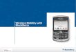 Wireless Mobility with BlackBerry. What’s in it for me? The BlackBerry Platform BlackBerry Software Offerings Mobilizing Applications BlackBerry Mobile
