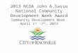 2013 NCDA John A.Sasso National Community Development Week Award Community Development Week April 1 st -7 th, 2013