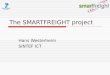 The SMARTFREIGHT project Hans Westerheim SINTEF ICT
