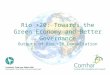 Rio +20: Towards the Green Economy and Better Governance Outputs of Rio +20 Consultation