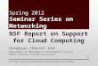 Donghyun (David) Kim Department of Mathematics and Computer Science North Carolina Central University 1 NSF Report on Support for Cloud Computing Ref: