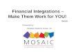 Financial Integrations – Make Them Work for YOU! ID#110 Presented by: Strategic Systems Group, Inc