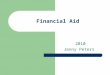 Financial Aid 2010 Jenny Peters. Do I qualify for financial aid? Apply – Pell Grant – SEOG – CARE – BOGFW – Cal Grants A, B, C – Work Study – EOP&S