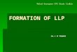 FORMATION OF LLP Malad Goregaon CPE Study Circle1 CA.J M TIWARI