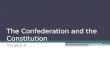The Confederation and the Constitution Chapter 9