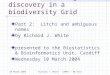 10 March 2004Richard J. White – COMSC / BB Unit Reliable knowledge discovery in a biodiversity Grid Part 2: Litchi and ambiguous names by Richard J. White