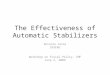 The Effectiveness of Automatic Stabilizers Antonio Fatás INSEAD Workshop on Fiscal Policy, IMF June 2, 2009