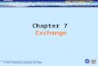 © Pilot Publishing Company Ltd. 2005 Chapter 7 Exchange