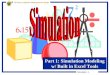 Simulation - 1 US Army Logistics Management College Part 1: Simulation Modeling w/ Built in Excel Tools