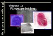 15-1 Fingerprinting Chapter 15 Crystal Violet Red Fluorescent Inked Courtesy of C. Fanning