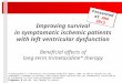 Improving survival in symptomatic ischemic patients with left ventricular dysfunction Beneficial effects of long-term trimetazidine* therapy Fragasso G