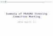 Celebrating 10 Years Summary of PRAGMA Steering Committee Meeting 2014 April 11