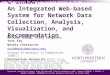 Http://iknow.northwestern.edu/ C-IKNOW: An Integrated Web-based System for Network Data Collection, Analysis, Visualization, and Recommendation Meikuan