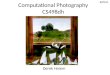 Computational Photography CS498dh Derek Hoiem 8/25/11