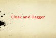 Cloak and Dagger. In a nutshell… Cloaking Cloaking in search engines Search engines’ response to cloaking Lifetime of cloaked search results Cloaked pages