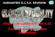 HUMANITIES G.C.S.E. REVISION Global Inequality (Pack 6.2) Causes and Possible Solutions