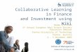 Collaborative Learning in Finance and Investment using Wiki Osama S M Khan 5 th Annual European Real Estate Society Education Seminar Vienna University