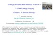 Energy and the New Reality, Volume 2: C-Free Energy Supply Chapter 7: Ocean Energy L. D. Danny Harvey harvey@geog.utoronto.ca harvey@geog.utoronto.ca This