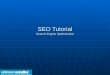 SEO Tutorial Search Engine Optimization. Agenda What is SEO What is SEO Industry Research Industry Research SEO Process SEO Process Technical aspects
