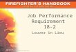 Job Performance Requirement 18-2 Louver in Lieu. JPR 18-2A A Detailed drawing identifying cutting terms used in louver-in-lieu operation