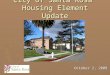 City of Santa Rosa Housing Element Update October 2, 2008