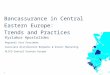 1 Bancassurance in Central Eastern Europe: Trends and Practices Kyriakos Apostolides Regional Vice President Associate Distribution Networks & Direct Marketing