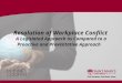 Resolution of Workplace Conflict A Legislated Approach as Compared to a Proactive and Preventative Approach