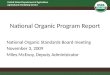 United States Department of Agriculture Agricultural Marketing Service National Organic Program Report National Organic Standards Board meeting November
