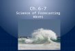 Ch.6-7 Science of Forecasting Waves GNM 1136. Ch.6 Refraction