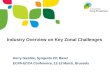 Kerry Gamble, Syngenta CP, Basel ECPA-ECCA Conference, 12-13 March, Brussels Industry Overview on Key Zonal Challenges
