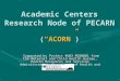 Academic Centers Research Node of PECARN (“ACORN”) Supported by Project #U03 MC00001 from the Maternal and Child Health Bureau, Health Resources and Services