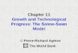 1 Chapter 11 Growth and Technological Progress: The Solow-Swan Model © Pierre-Richard Agénor The World Bank
