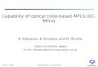 Osaka Univ. Feb.5, 2002ONDM2002 K. Kitayama Capability of optical code-based MPLS (OC-MPLS) K. Kitayama, K.Onohara, and M. Murata Osaka University, Japan