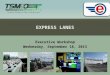 EXPRESS LANESEXPRESS LANES Executive Workshop Wednesday, September 18, 2013