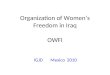 Organization of Women’s Freedom in Iraq OWFI IGJDMexico2010