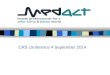 CRS conference 4 September 2014. Medact Medact is a charity for health professionals and others working to improve health worldwide  it conducts research