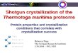 Shotgun crystallization of the Thermotoga maritima proteome Protein properties and crystallization conditions that correlate with crystallization success