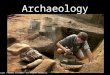 Archaeology Copyright © Clara Kim 2007. All rights reserved