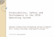 Extensibility, Safety and Performance in the SPIN Operating System Department of Computer Science and Engineering, University of Washington Brian N. Bershad,