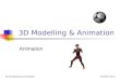 UFCEKT-20-33D Modelling and Animation 3D Modelling & Animation Animation