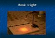 Book Light. Light Emitting Diode 2 - AAA Batteries Push Button Switch Circuit Diagram