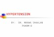 HYPERTENSION BY: DR. MARWA SHAALAN PHARM-D. HTN = BP > 140/90 Assos. With: premature death vascular disease of brain, heart,kidneys HYPERTENSION